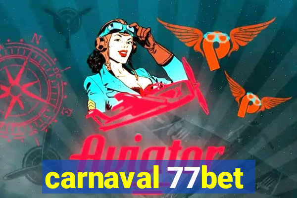 carnaval 77bet